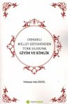 Osmanl Millet Sisteminden Trk Ulusuna Giyim ve Kimlik