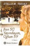 Ben 50 Yandaym, Olum 59