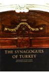 The Synagogues of Turkey (1st. Ed.)