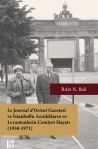 Le Journal d’Orient Gazetesi ve İstanbullu Azınlıkların ve Levantenlerin Cemiyet Hayatı (1950 – 1971)