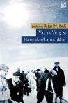 Varlk Vergisi: Hatralar - Tanklklar