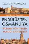 Endlsten Osmanlya Paraya Yn Veren Yahudi Bankerler