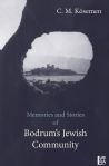 Memories and Stories of Bodrums Jewish Community