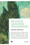 Bilgelik Aacnn Glgesinde