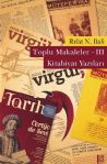 Toplu Makaleler III - Kitabiyat Yazlar