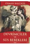 Devrimciler ve S�s Bebekleri