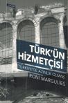 Trkn Hizmetisi - Trkiyede Aznlk Olmak