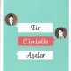 Bir Cmlelik Aklar