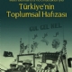 Trkiyenin Toplumsal Hafzas