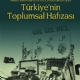 Trkiyenin Toplumsal Hafzas