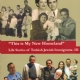 This is My New Homeland Life Stories of Turkish Jewish Immigrants - III