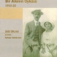 Sava Yllarnda Balkanlardan Anadoluya Bir Ailenin yks 1912-22