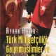 Türk Milliyetçiliği, Gayrımüslimler Ve Ekonomik Dönüşüm