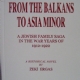 From The Balkans To Asia Minor-a Jewish Family Saga In The War Years Of 1912-1922