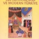 Osmanlı İmparatorluğu ve Modern Türkiye (Cilt I)