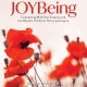JOYBeing: Connecting with your Essence and Rhythm of Life to Thrive and Inspire