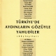 Trkiyede Aydnlarn Gzyle Yahudiler