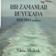 Bir Zamanlar Bykada 1931-1961 Anlar