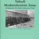 Yahudi Modernitesinin Sonu - (Muhafazakr Bir Dnm Noktasnn Tarihi)