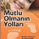 Mutlu Olmann Yollar