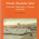 Selanik: Hayaletler Şehri Hıristiyanlar, Müslümanlar ve Yahudiler (1430-1950)
