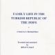 Family Life In The Turkish Republic Of The 1930