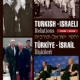 Türkiye - İsrail İlişkileri (1949-2010)