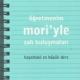 retmenim Moriyle Sal Bulumalar