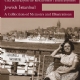 Estambol Djudyo - Una Koleksyon de Rekuerdos i lustrasyones                         Jewish Istanbul - A Collection of Memories and Illustrations