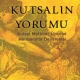 Kutsaln Yorumu - Kutsal Metinler zerine Hermentik Denemeler